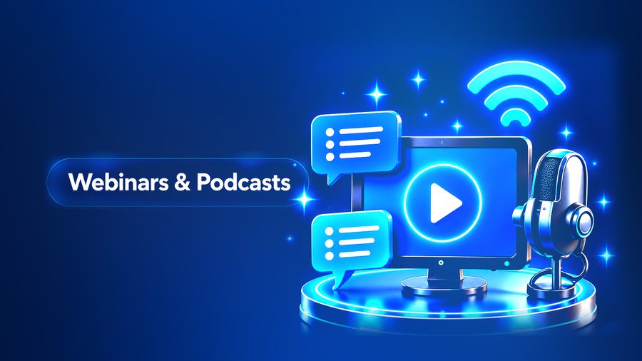 Webinars & Podcasts
